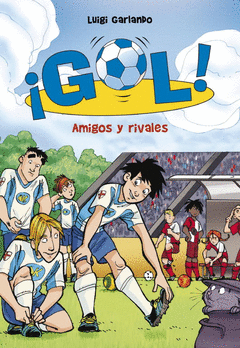 GOL 23. AMIGOS Y RIVALES