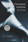 CINCUENTA SOMBRAS DE GREY (TRILOGIA CINCUENTA SOMBRAS 1)